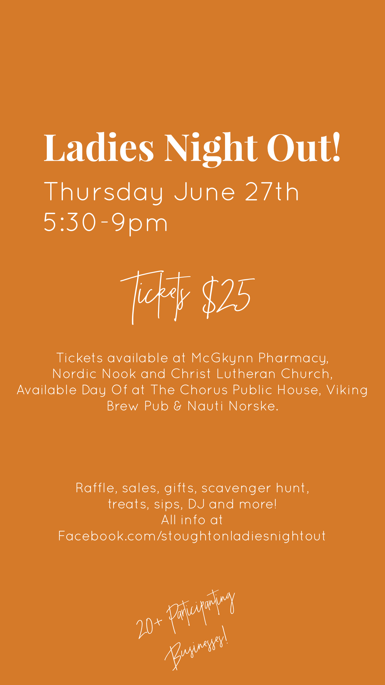 Find out ALL the Details at Facebook.com/stoughtonladiesnightout