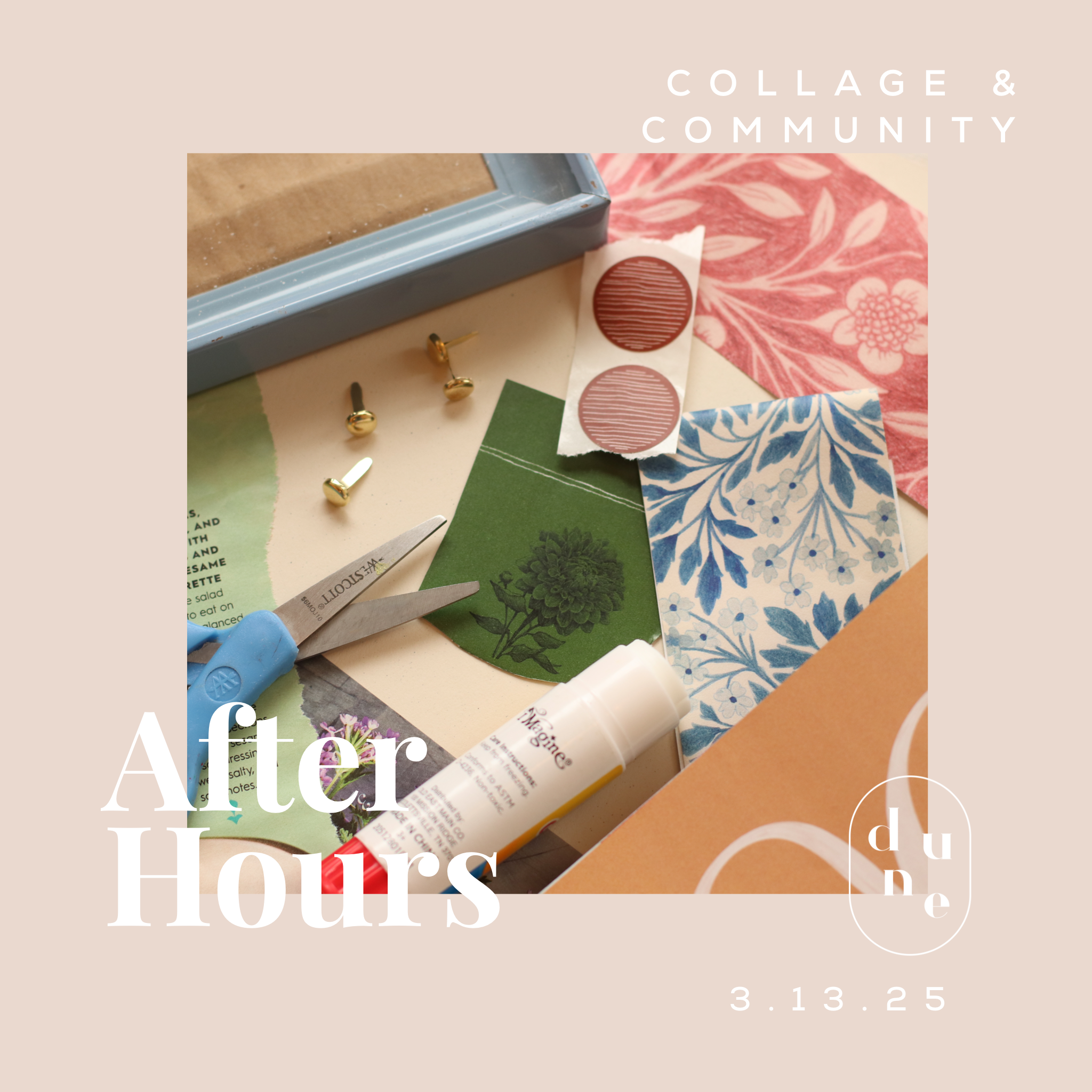 After Hours | Collage + Community 