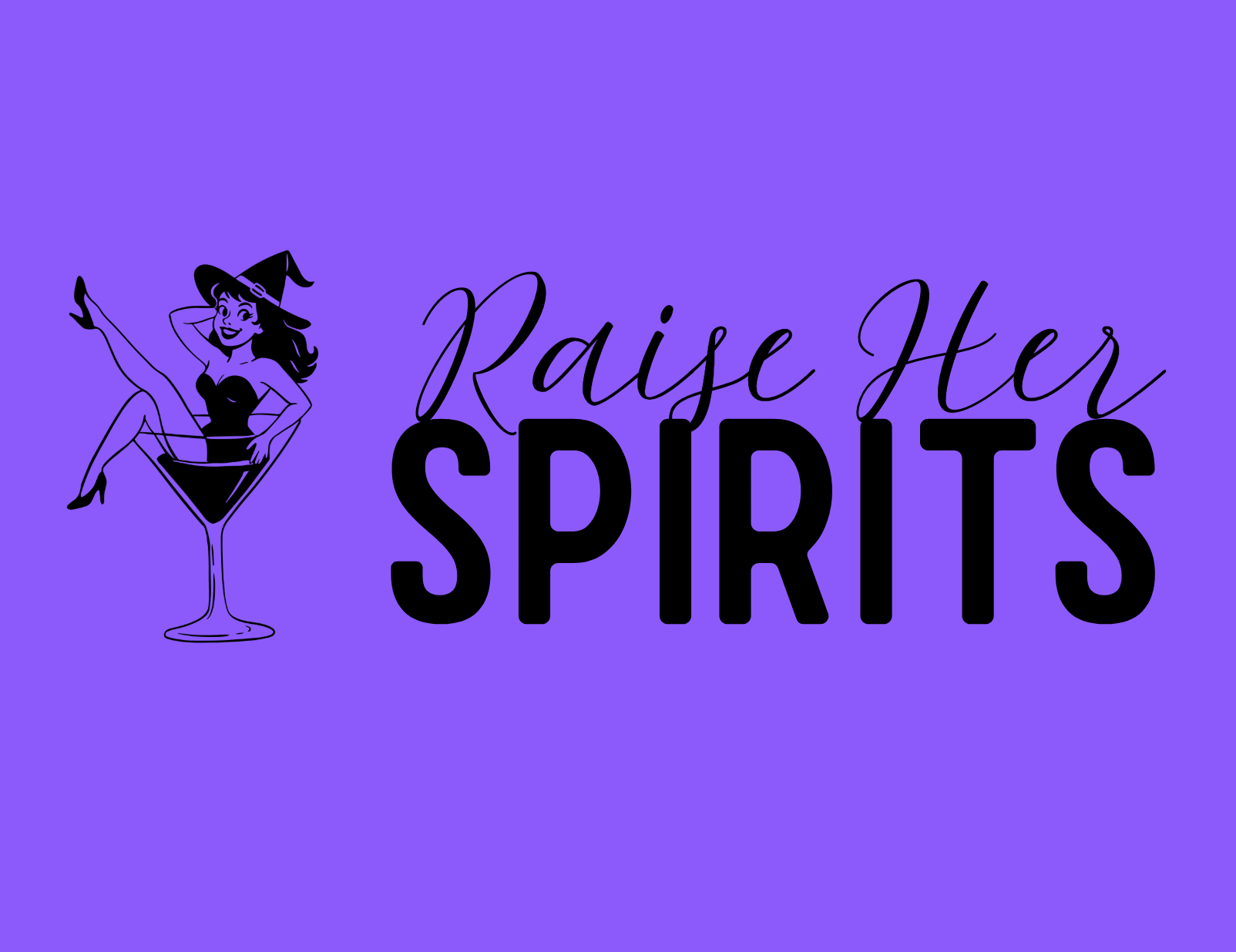 Raise Her Spirits — Ladies Night 