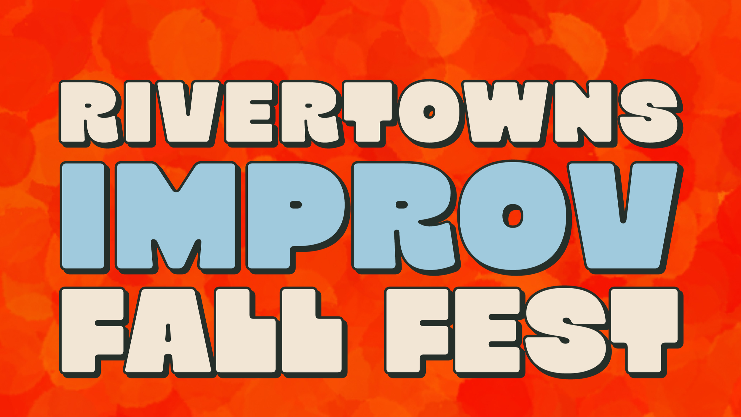 Rivertowns Improv Festival Submission Fee