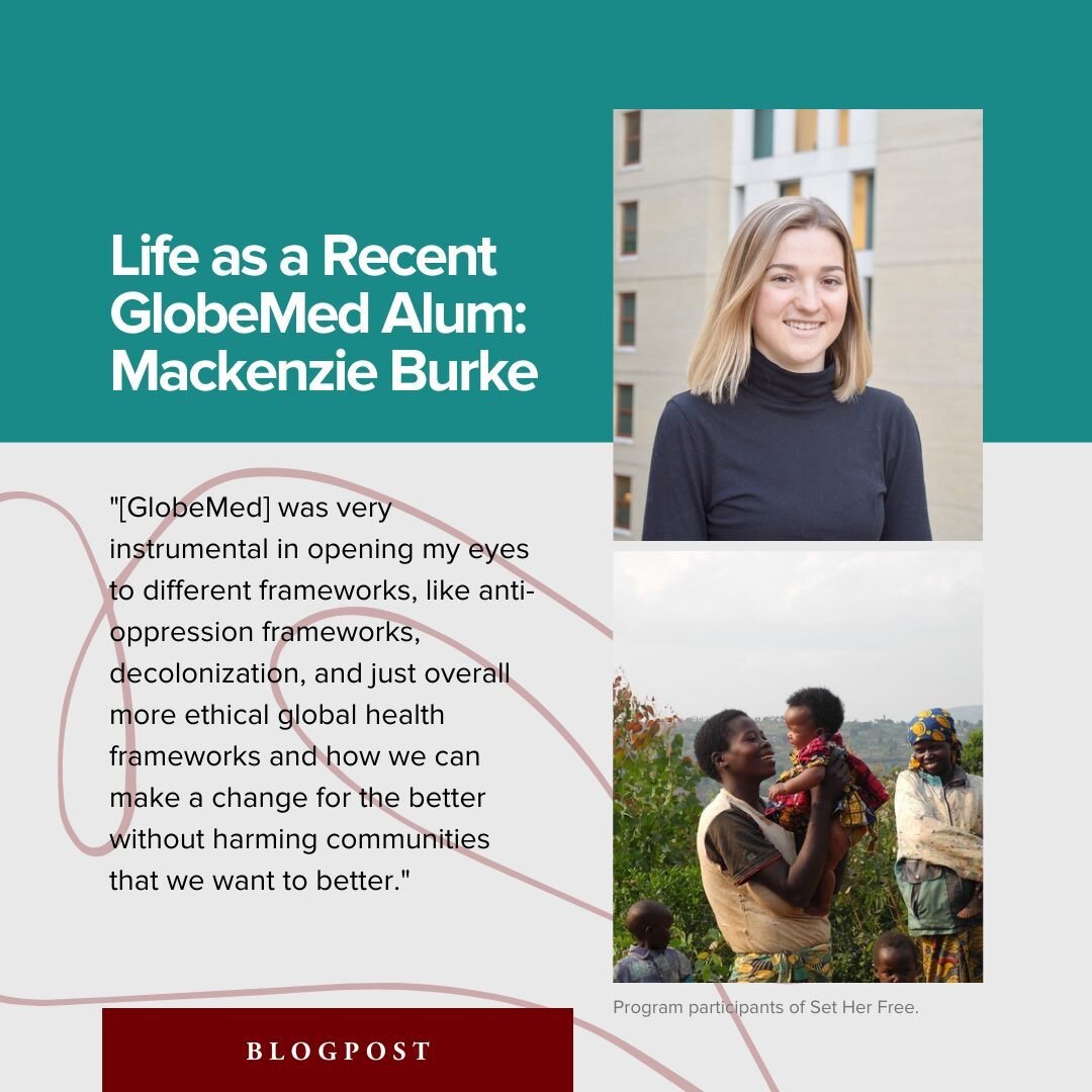 Despite how much it would shape her college experience, Mackenzie Burke joined GlobeMed mostly by accident.

As a freshman, Mackenzie (George Washington University, &rsquo;20) arrived on campus right off a formative gap year spent traveling throughou