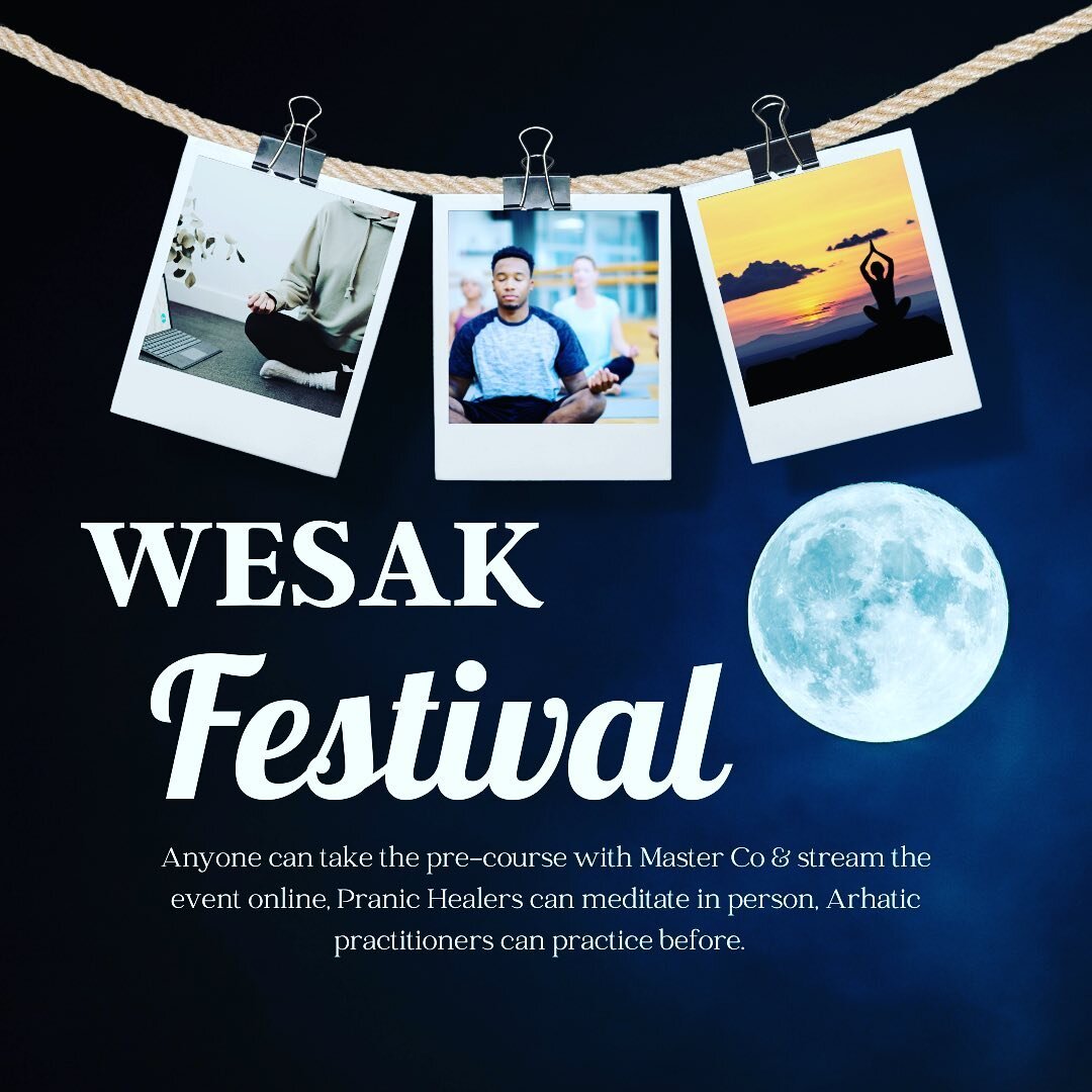 How will you participate in the strongest full moon of the year? 

The Wesak Full Moon Festival is Sunday, May 15.  Early bird registration deadline for the Arhatic event is TODAY and Monday for General entry.  Event registration options can be found