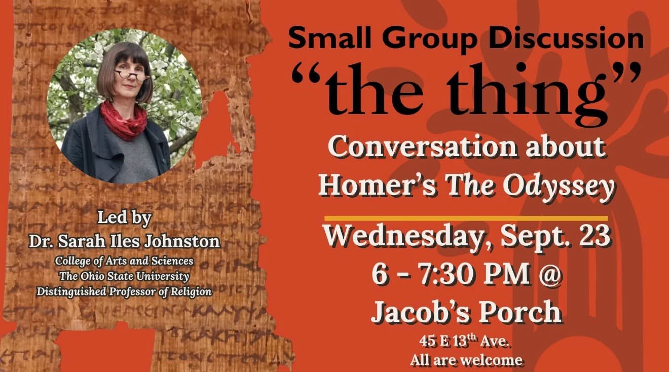 Free lecture tonight at jacob's porch which is open to the public (i.e. you&rsquo;re invited).

A distinguished professor of religion at Ohio State will present on Homer&rsquo;s Odyssey. 

Starts tonight (Wednesday) at 6pm ish. Free Parking Available