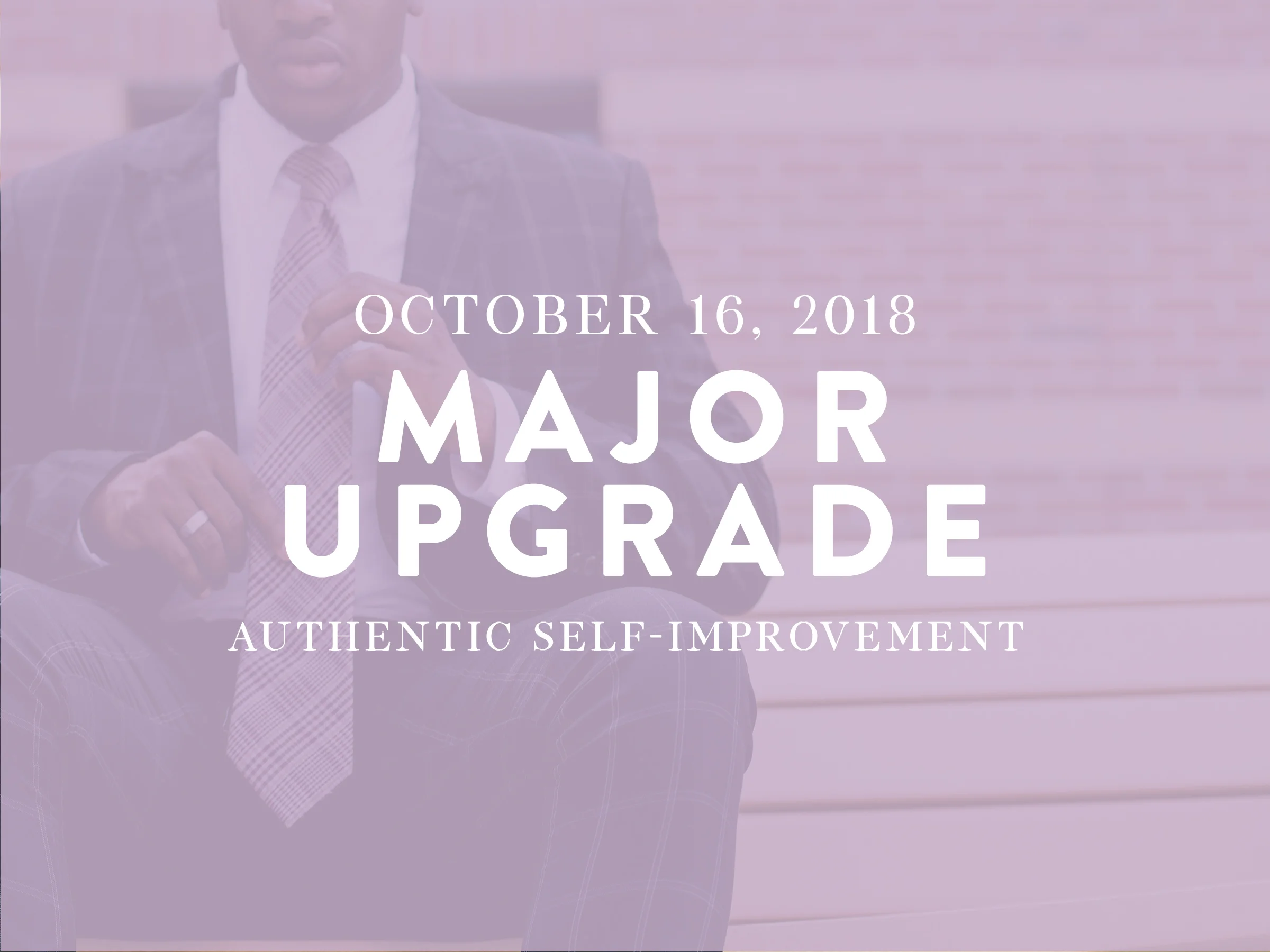 Major Upgrade