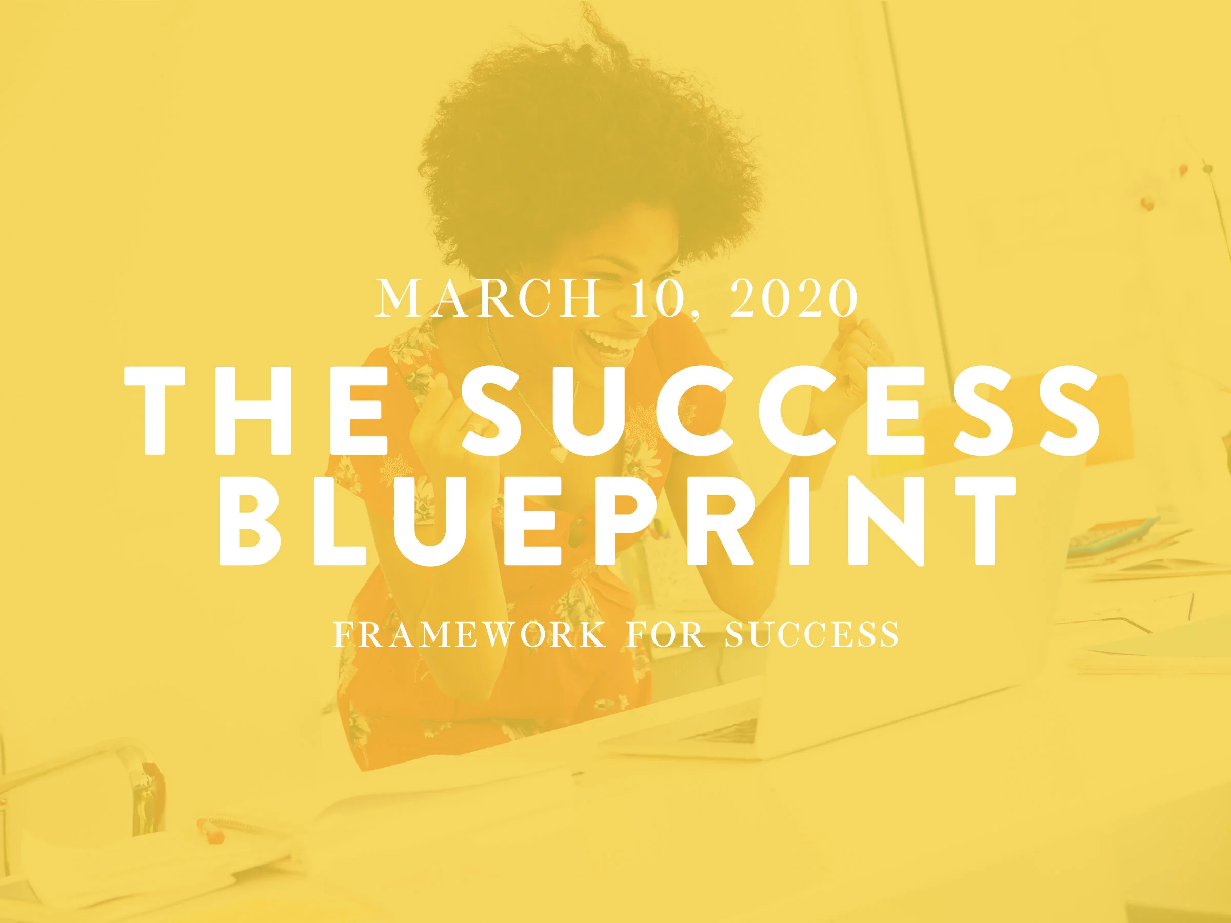 The Success Blueprint