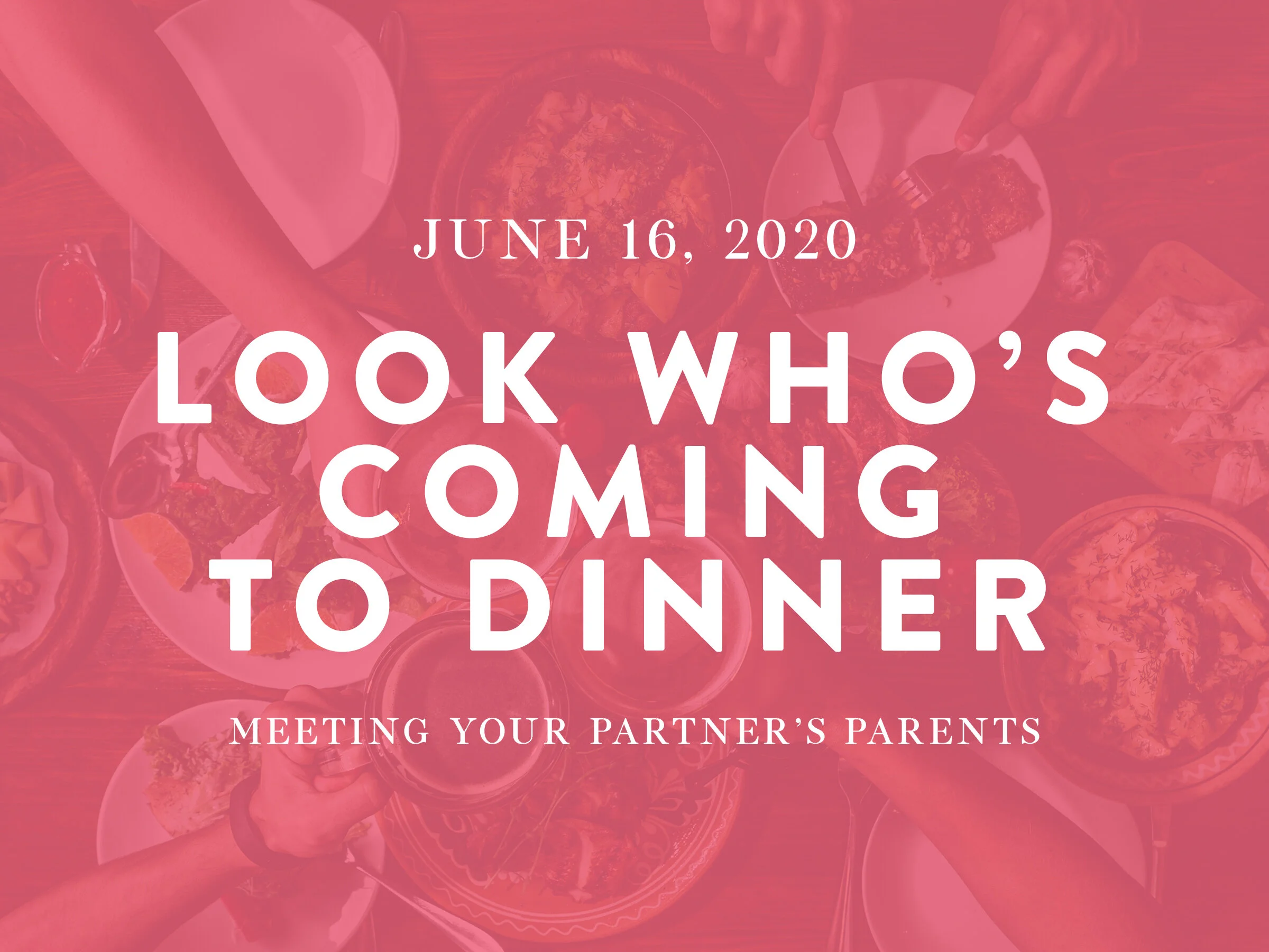 Look Who's Coming To Dinner