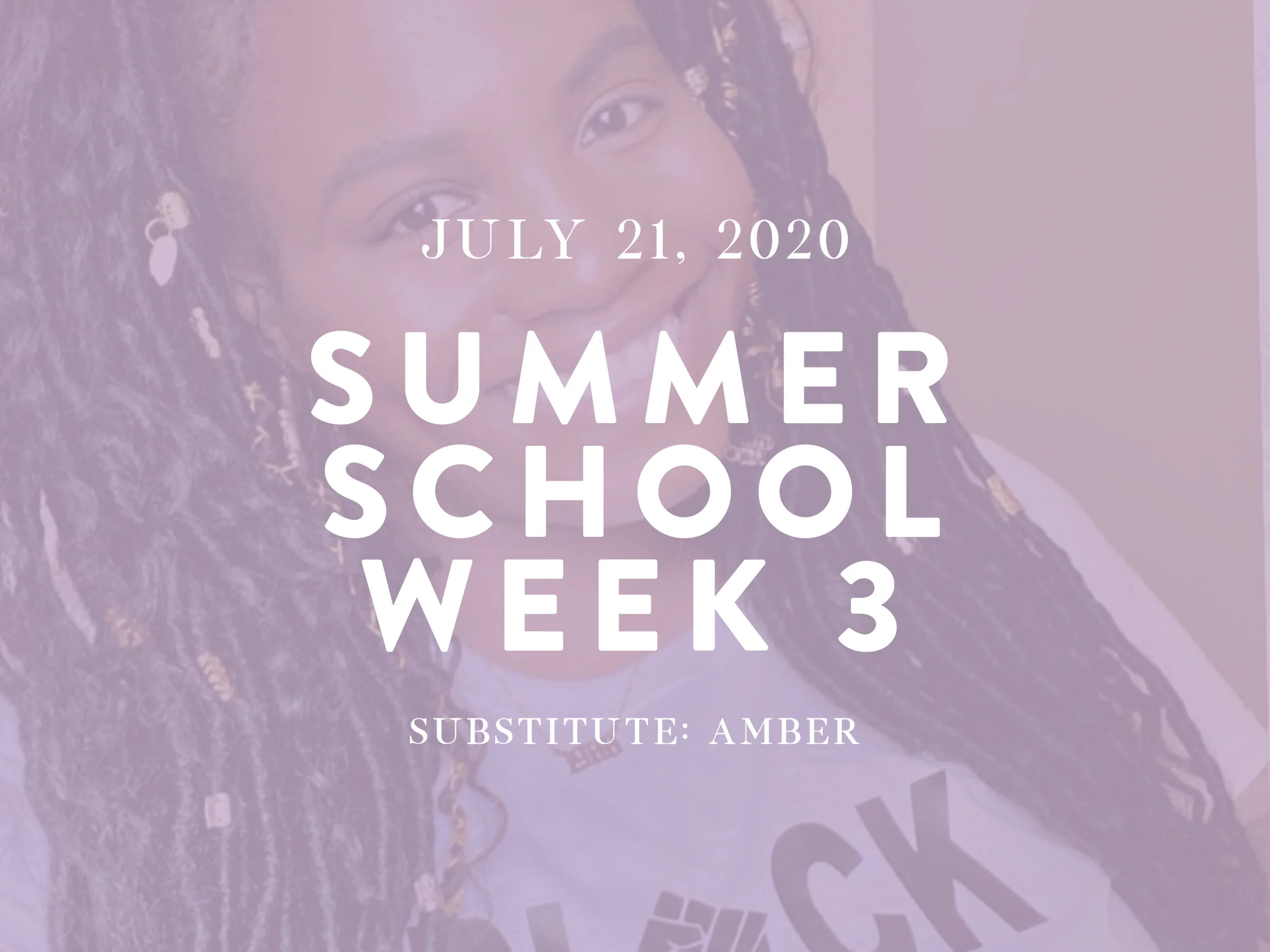 Summer School-Week 3