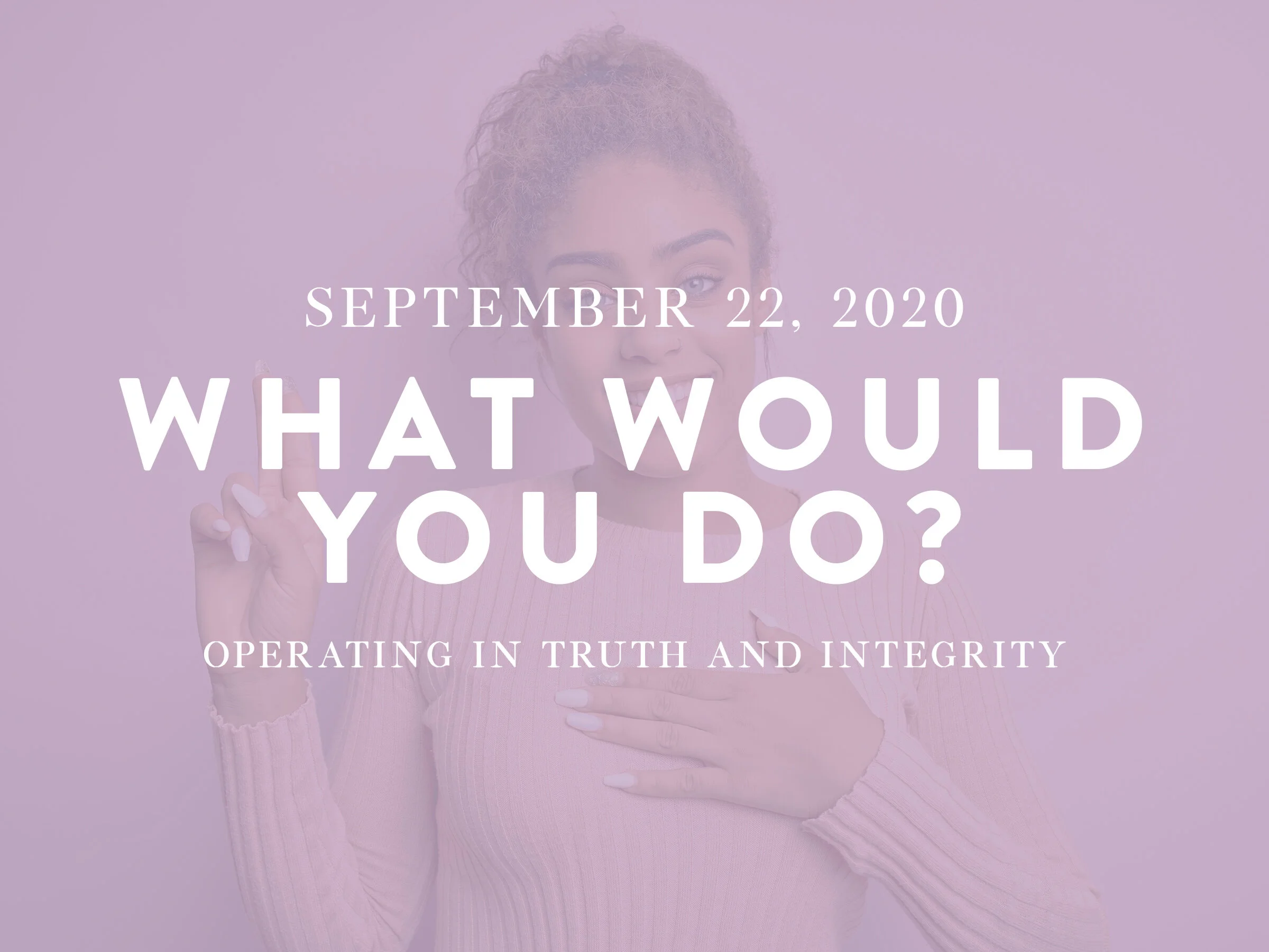 What Would You Do?