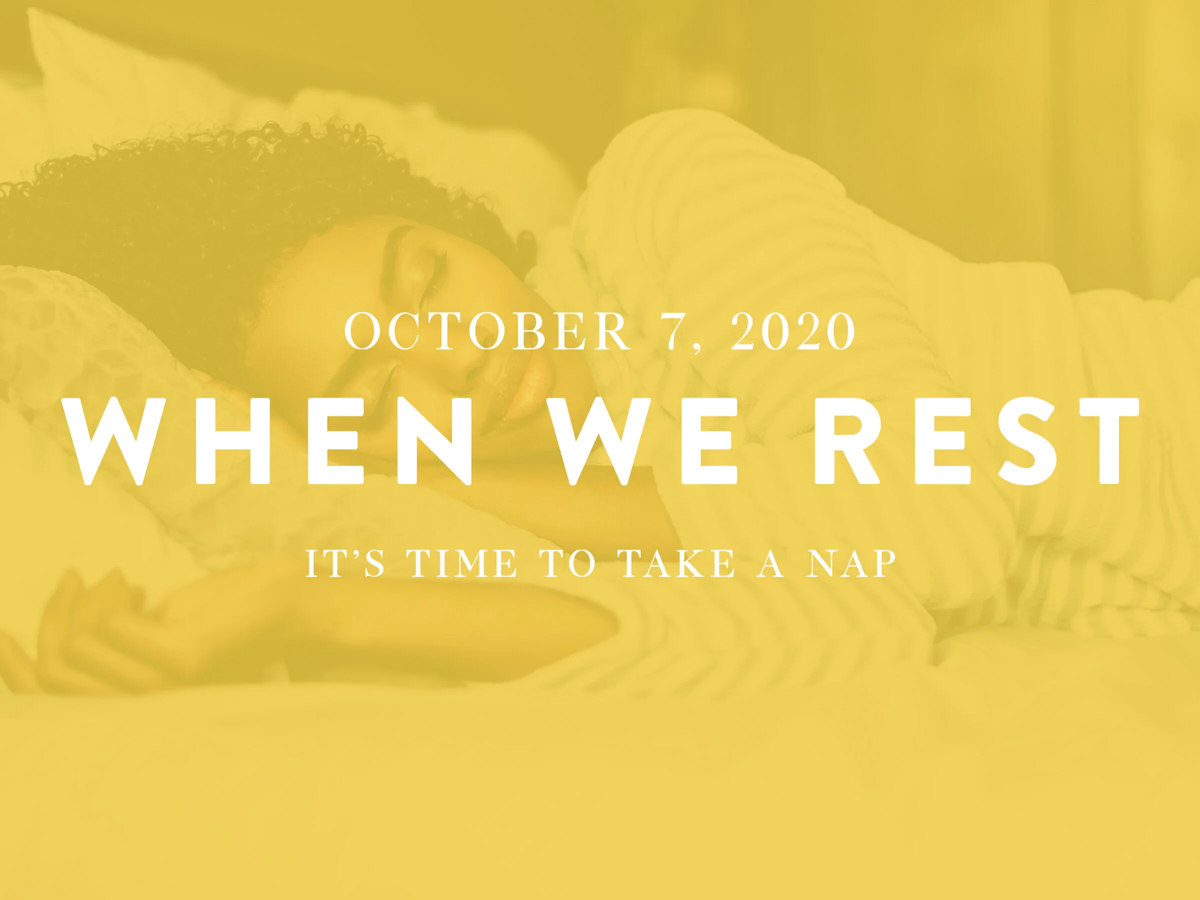 When We Rest