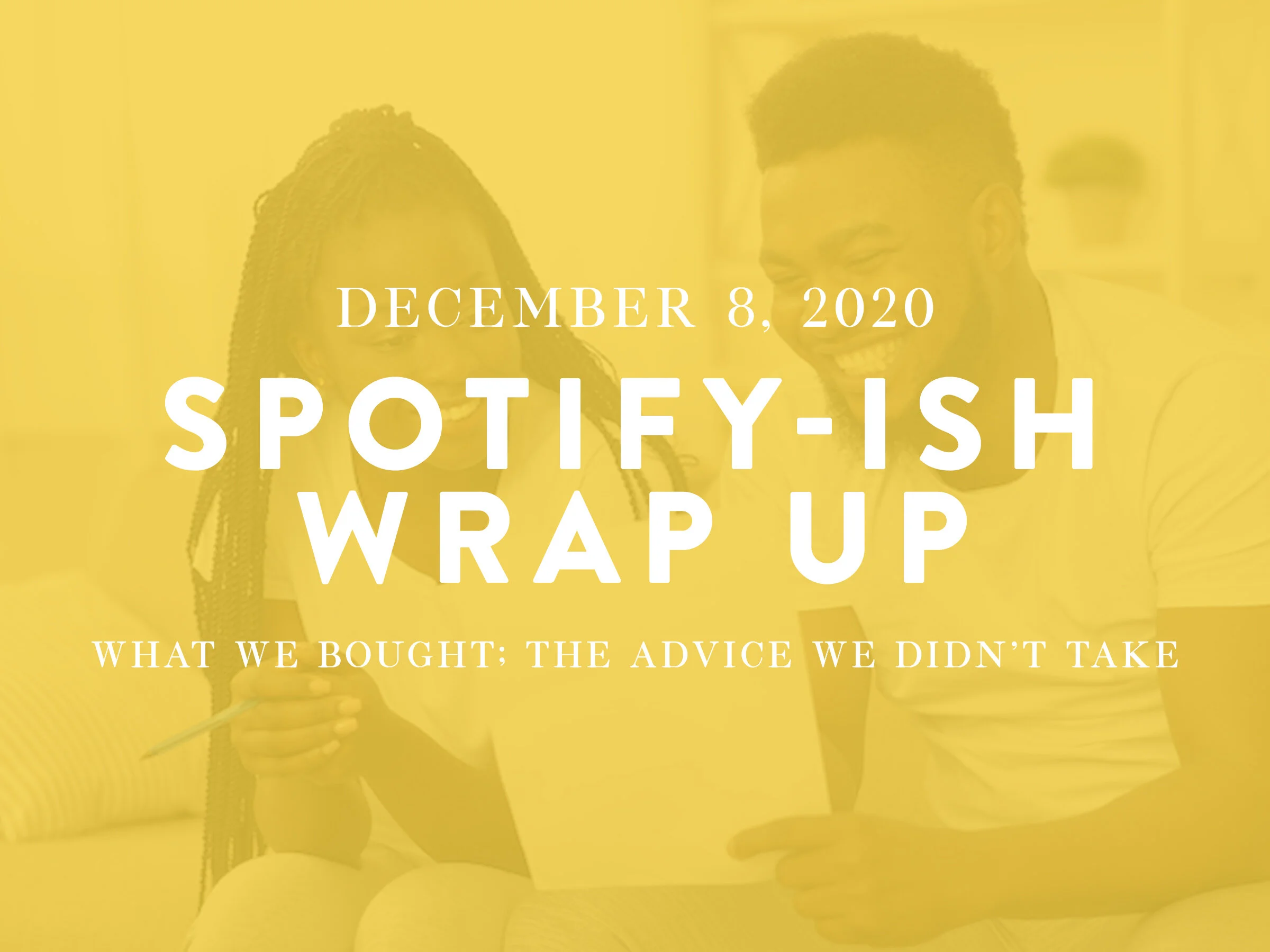 Spotify-ish Wrap up