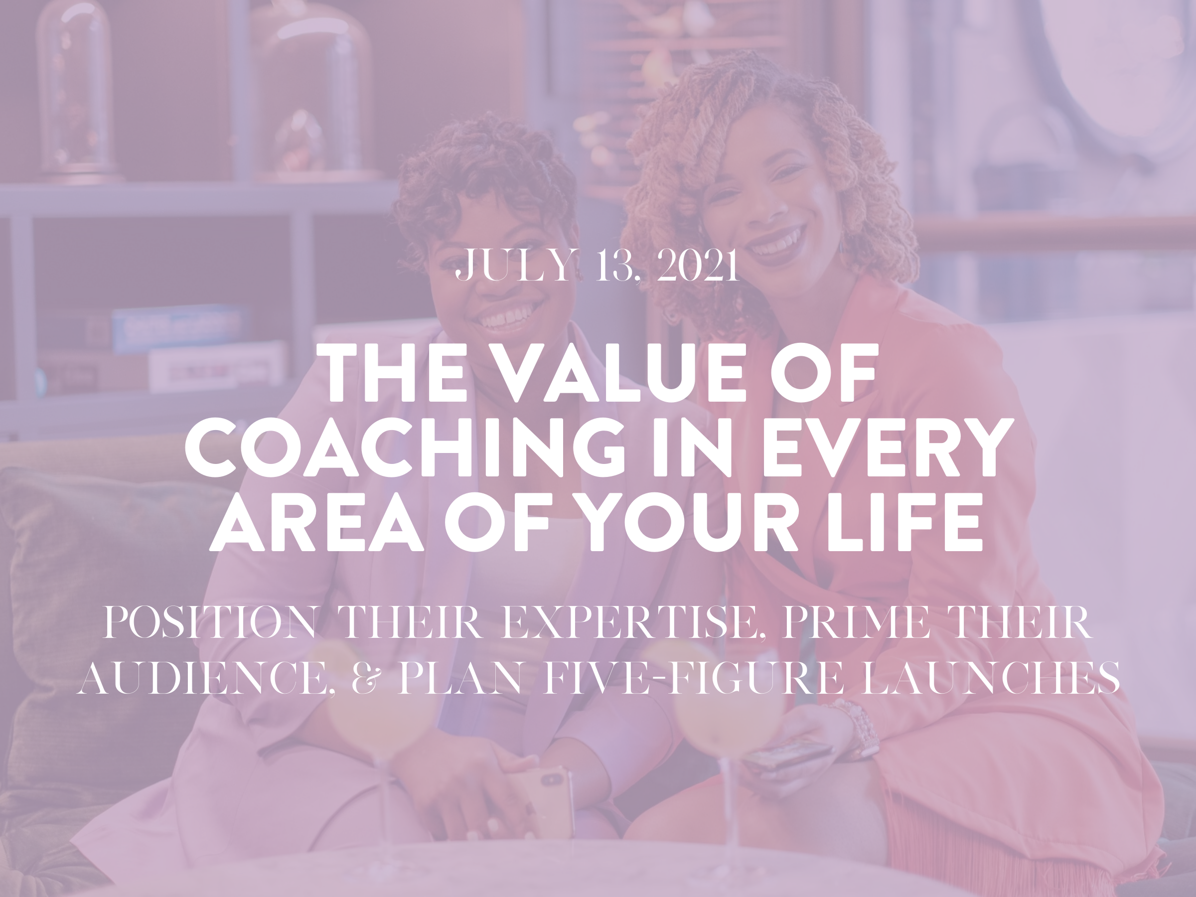 The Value of Coaching In Every Area of Your Life