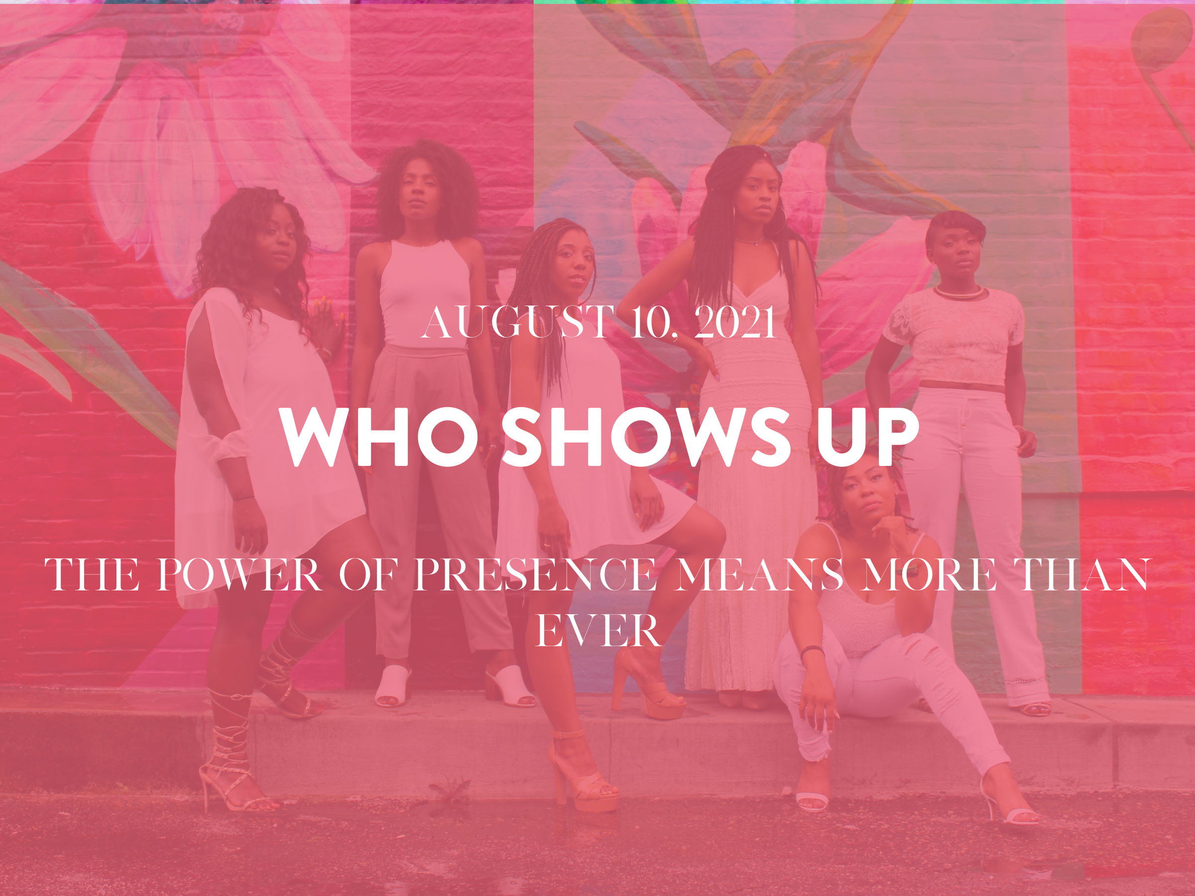 Who Shows Up