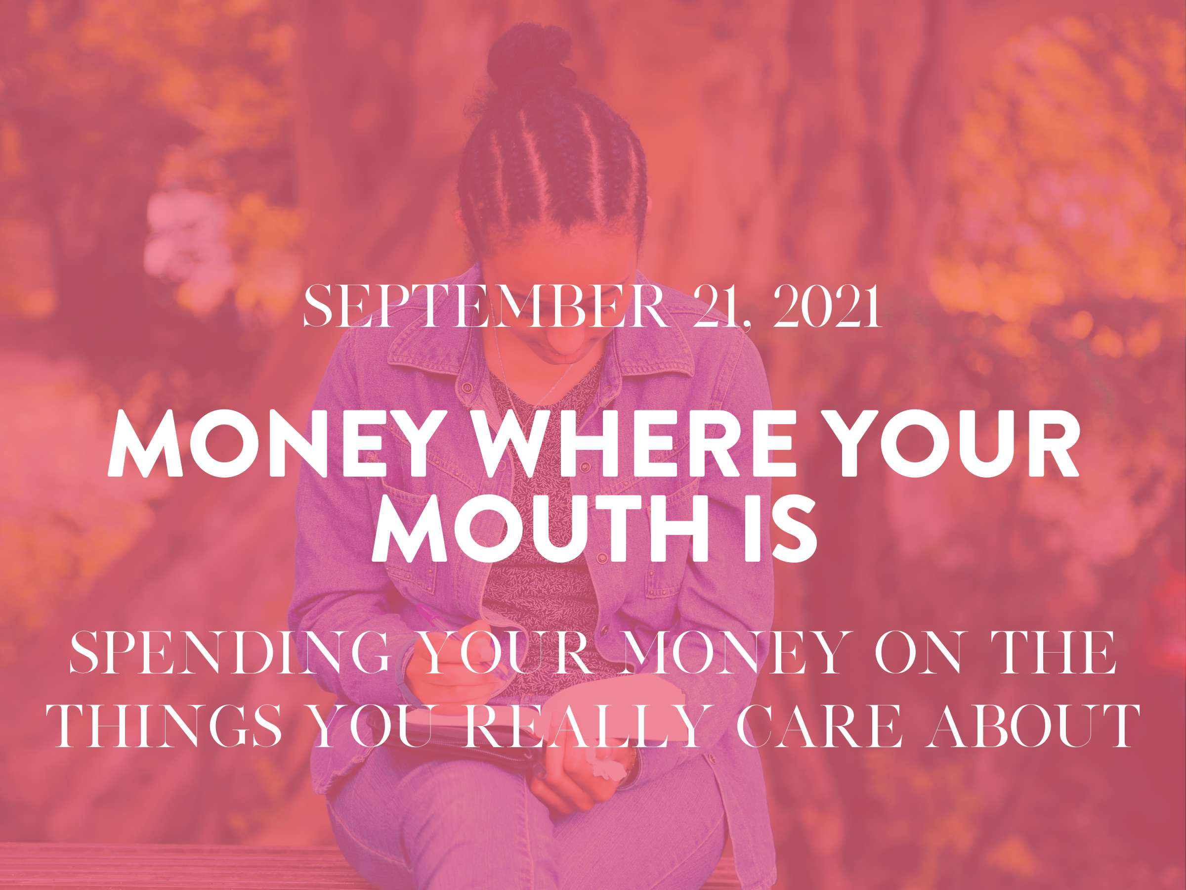 Money Where Your Mouth Is