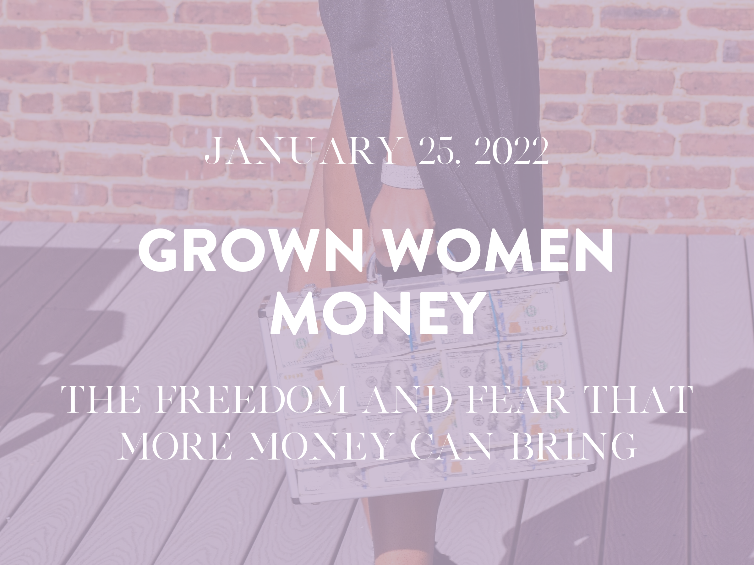 Grown Women Money