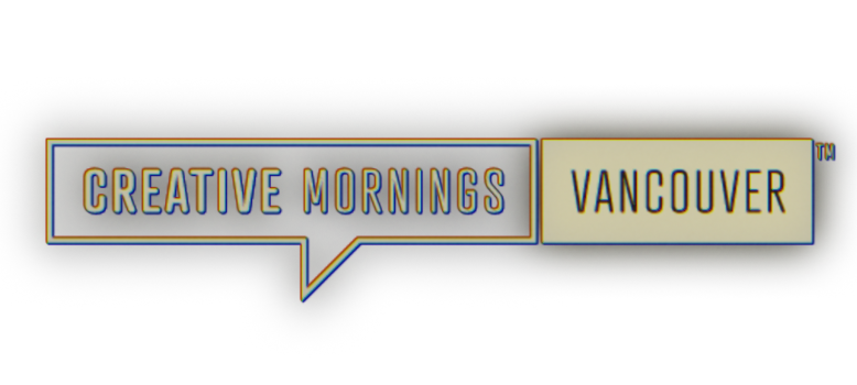 CreativeMornings Vancouver