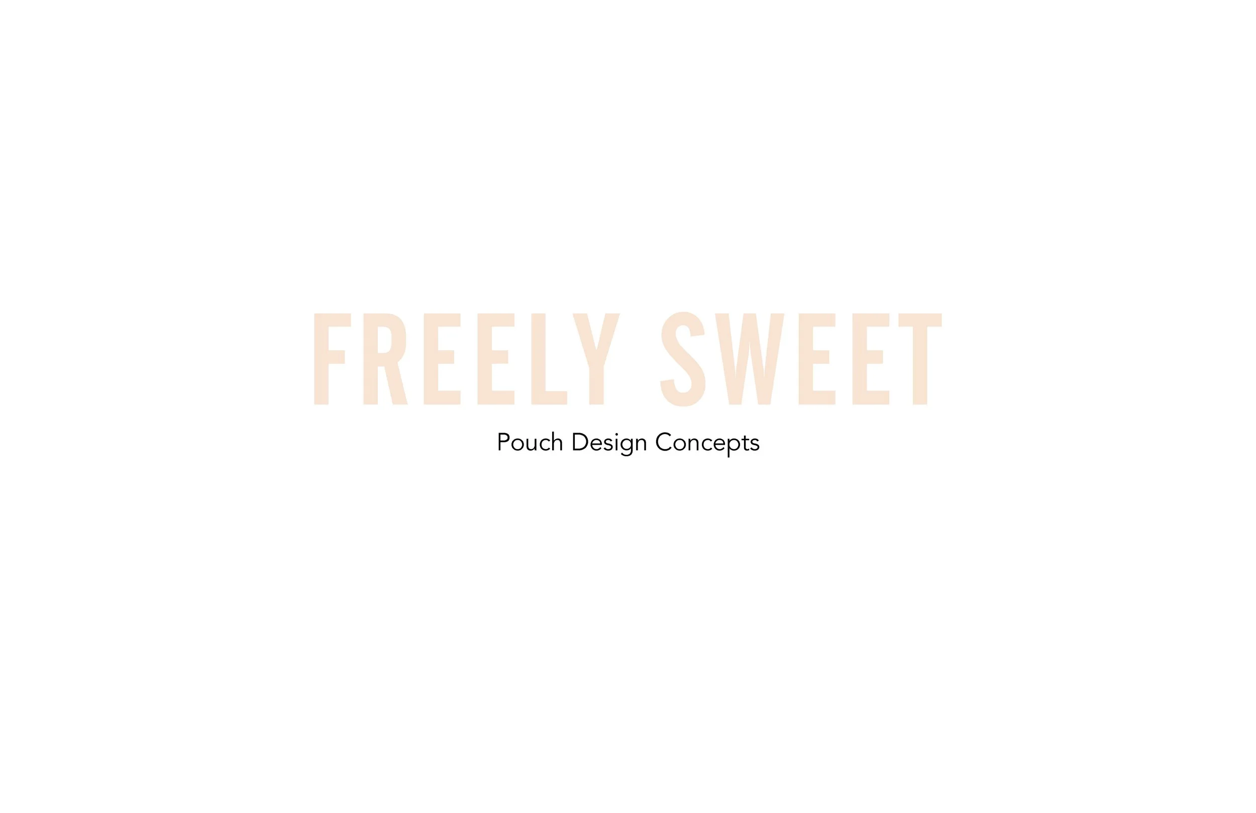 Freely Sweet Pouch Design_Concepts_[r0.0_Page_1.jpg
