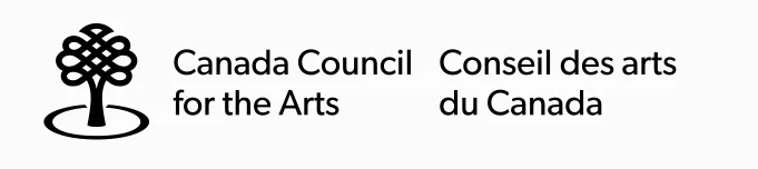 We acknowledge the support of the Canada Council for the Arts, which last year invested $153 million to bring the arts to Canadians throughout the country. Nous remercions le Conseil des arts du Canada de son soutien. L’an dernier, le Conseil a investi 153 millions de dollars pour mettre de l’art dans la vie des Canadiennes et des Canadiens de tout le pays.