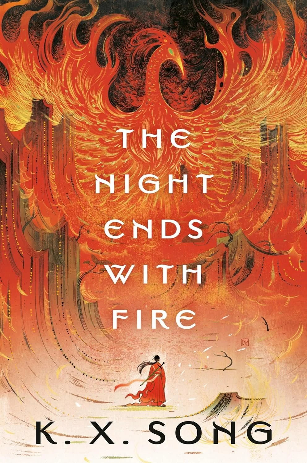 THE NIGHT ENDS WITH FIRE — K. X. Song