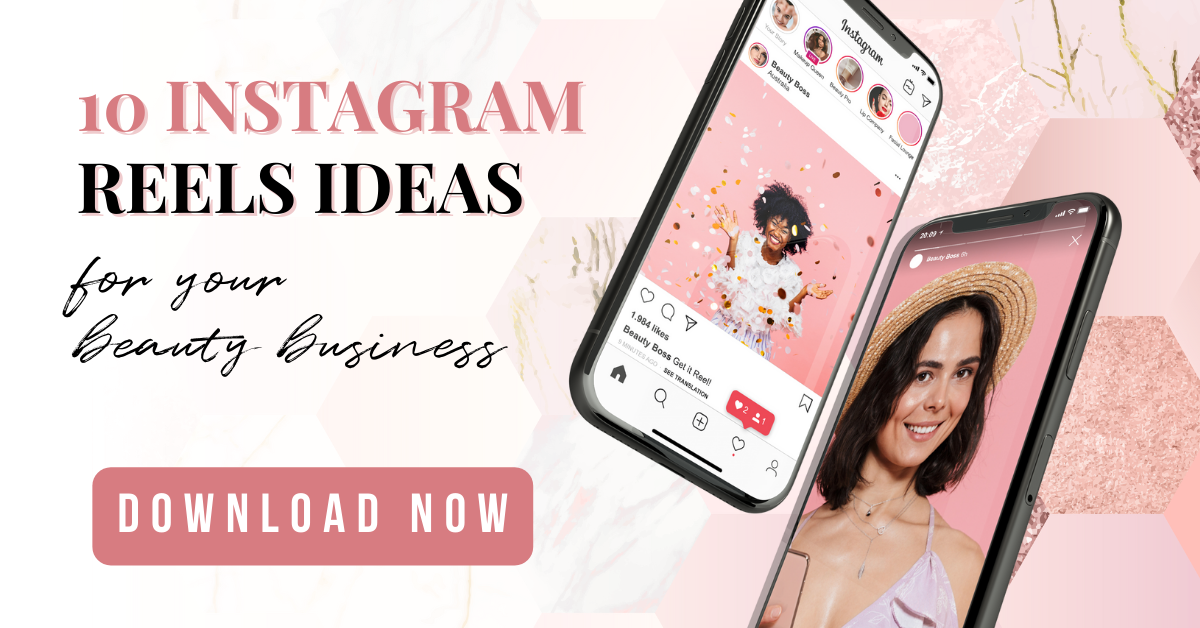 How to Master Instagram Reels for Your Beauty Business — Beauty Business Co