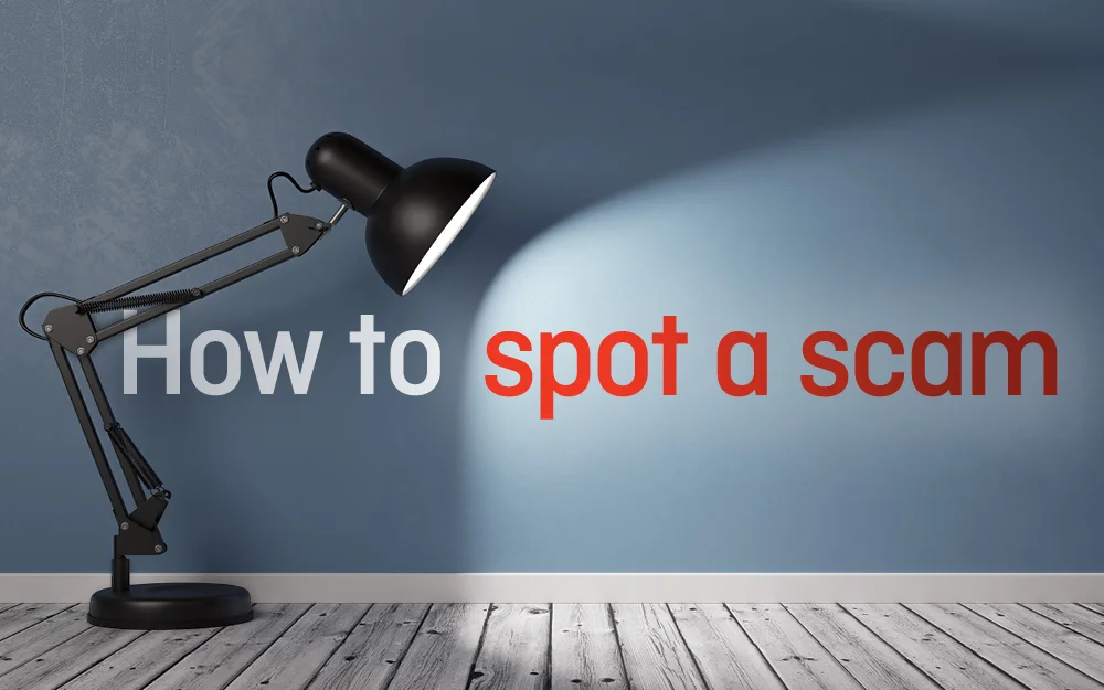 How to spot a scam