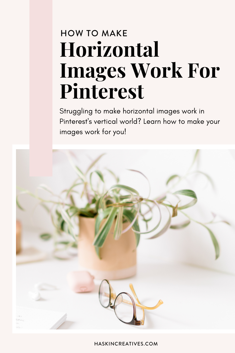 How To Use Your Horizontal Images on Pinterest