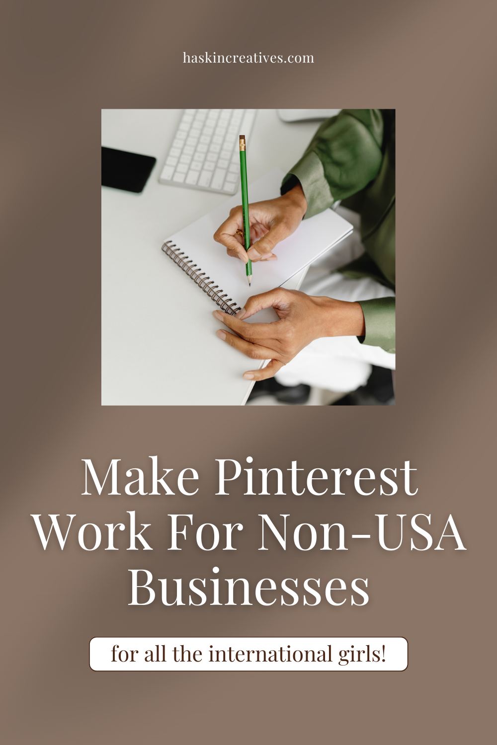 How To Make Pinterest Work for Your Business Outside of the USA
