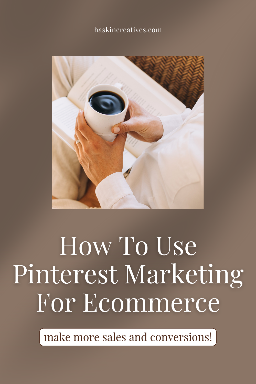 How To Market Your Online Store On Pinterest: Pinterest Marketing For Ecommerce