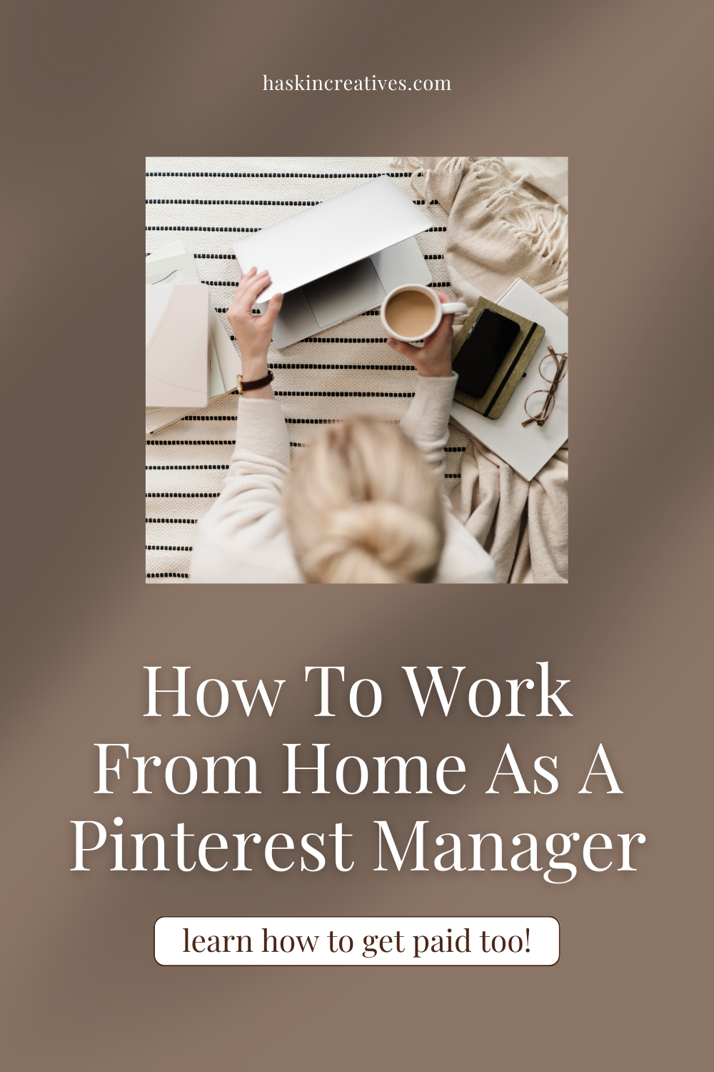 How I Work From Home as a Full-Time Pinterest Manager