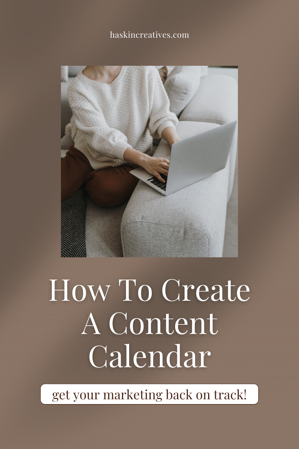 How To Create A Content Calendar: Get Your Marketing Back On Track