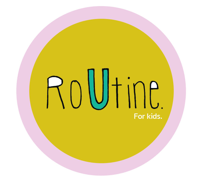Routine for kids.