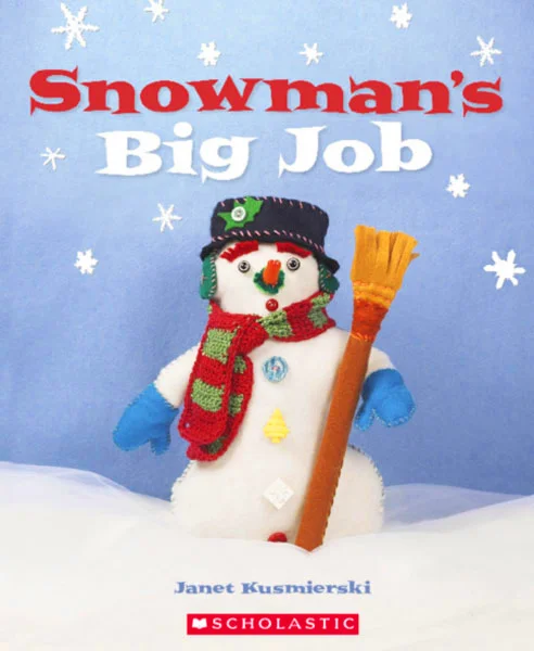 "Snowman's Big Job", Scholastic Inc, School Market