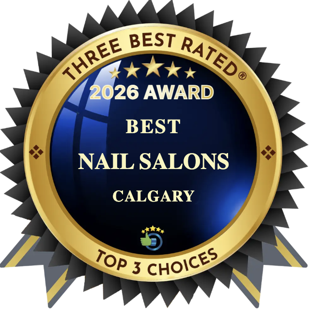 Gold, black, and blue badge awarded to a nail salon in Calgary as one of the top three choices in the 2026 Best Nail Salons Awards by Three Best Rated.