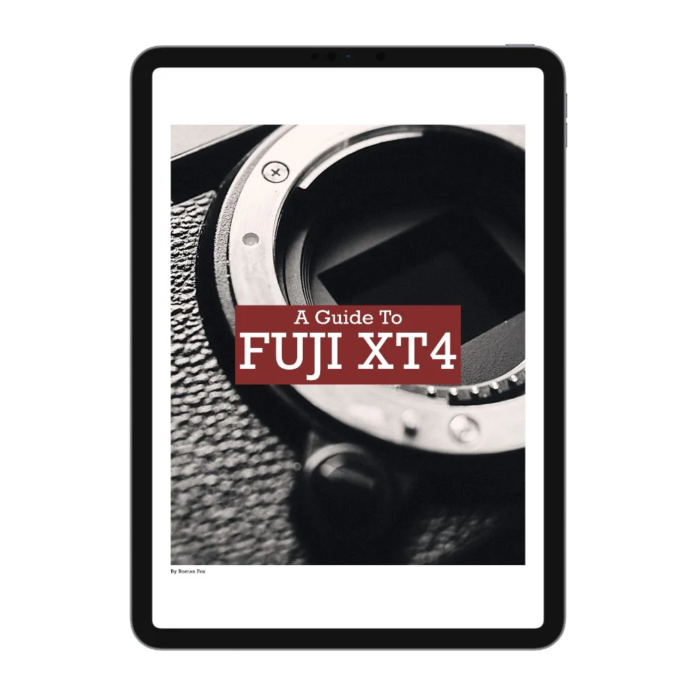 Roman Fox Fujifilm Xt4 Tutorial Fujifilm XT4 Camera Guide — Roman Fox