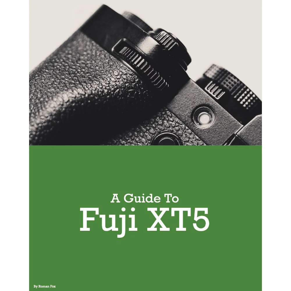 Fujifilm XT5 Camera Guide