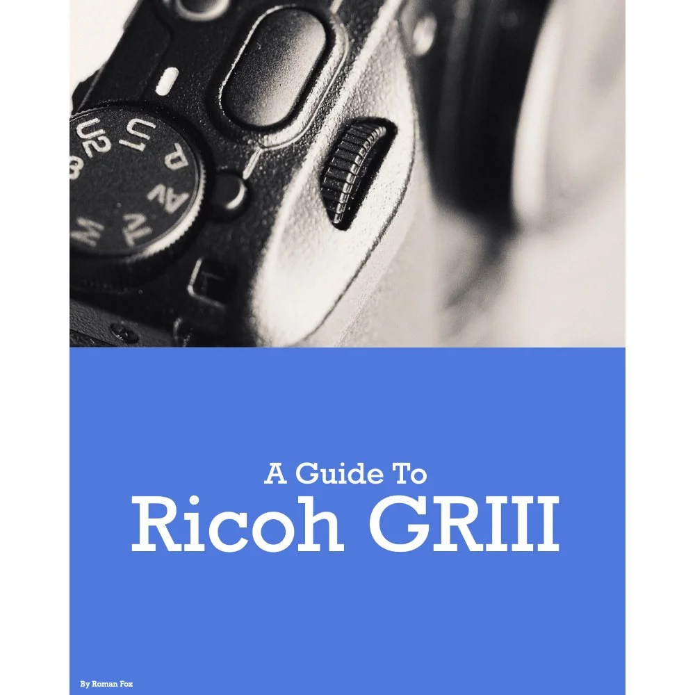 Ricoh GRIII GRIIIx Camera Guide