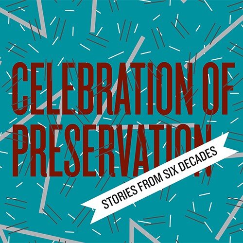 Celebration of Preservation