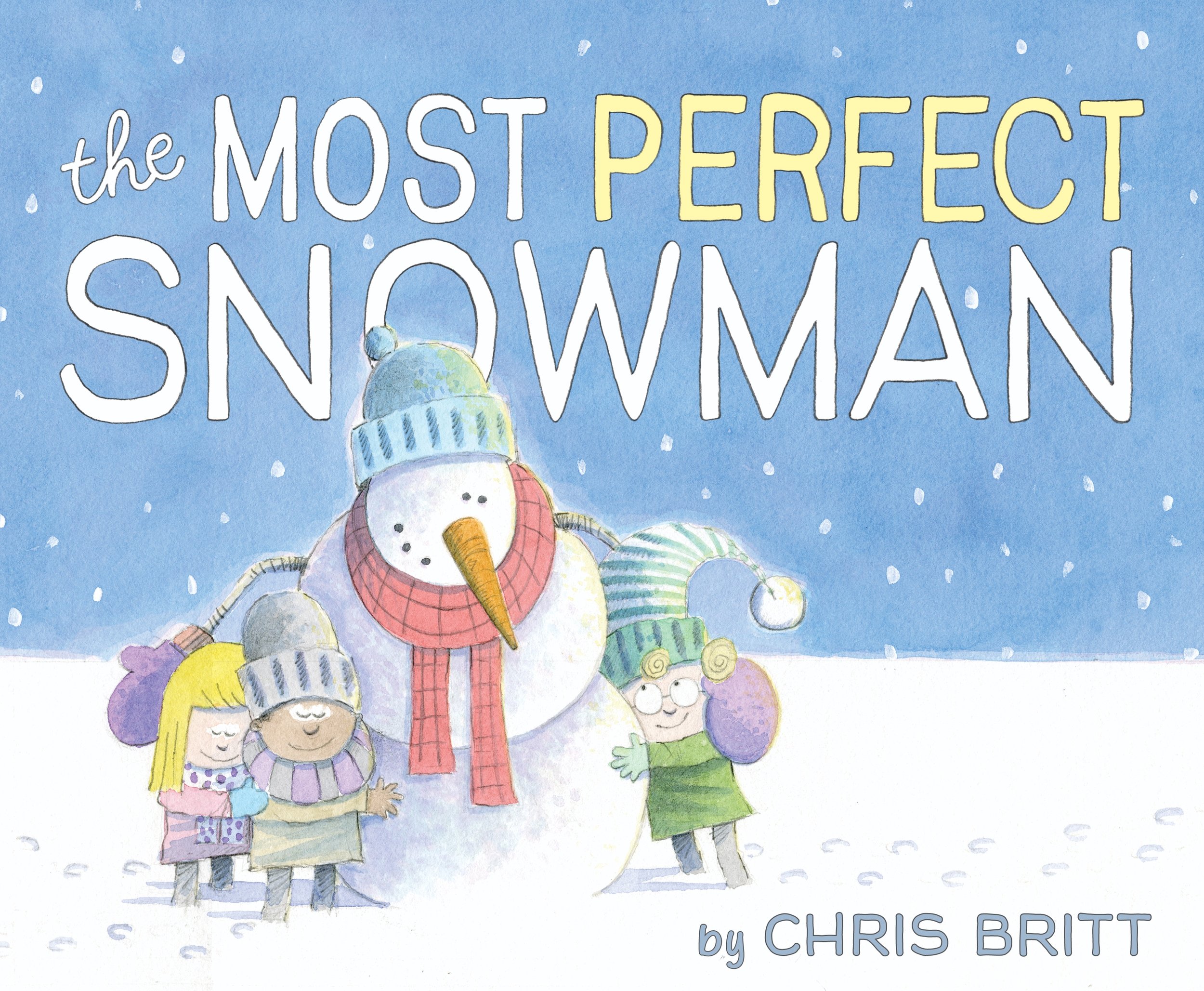 Britt, Chris - MOST PERFECT SNOWMAN - 2016_10 PB - RLM PR.jpg