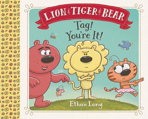 Long, Ethan 2016_03 - LION & TIGER & BEAR YOU'RE IT - PB - RLM PR.jpg