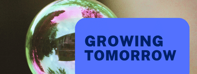 Growing Tomorrow - bubble
