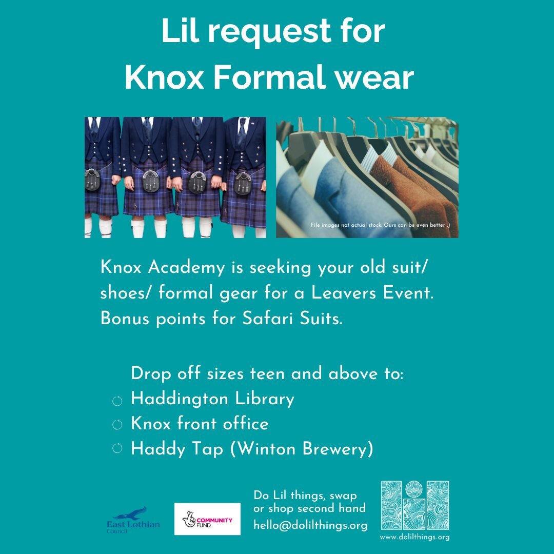 A Lil request! Our local high school Knox Academy has asked us to help drum up some menswear for their Leavers Event - can you or your household help? 

Any menswear not used for the event will be put into Lil's ReUse Suitcases, which are huge hand-m