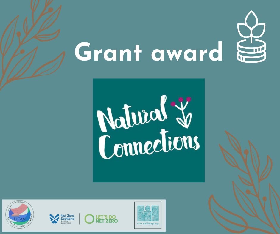 🌟Community Climate &amp; Nature Action Grants 🌟

Natural Connections is a small East Lothian charity that provides a wide range of training and volunteering opportunities for outdoor learning in a creative and safe environment, supporting people to