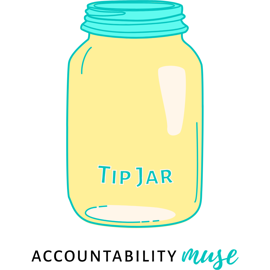 Tip Jar — Accountability Muse