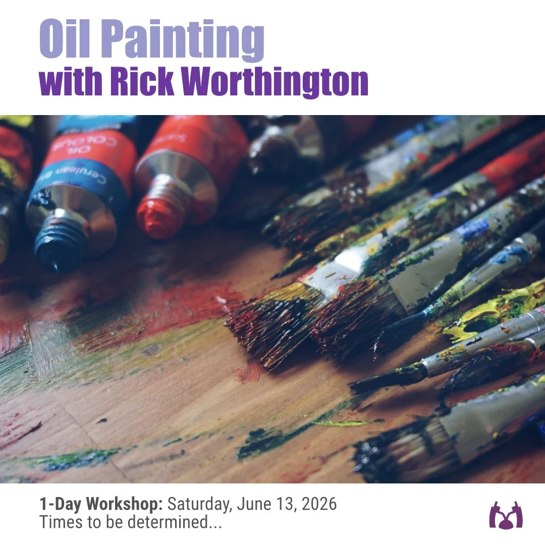 Oil Painting with Rick Worthington - Saturday, June 13, 2026