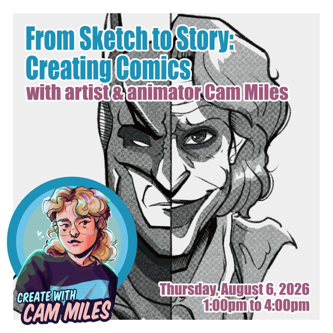 From Sketch to Story - Creating Comics with Cam Miles
