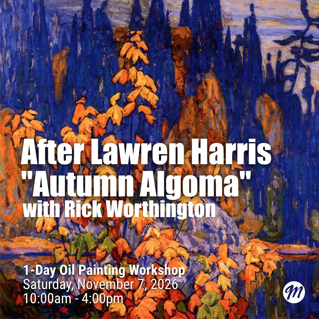 After Lawren Harris: Autumn Algoma, 1920 Workshop with Rick Worthington - Saturday, November 7, 2026
