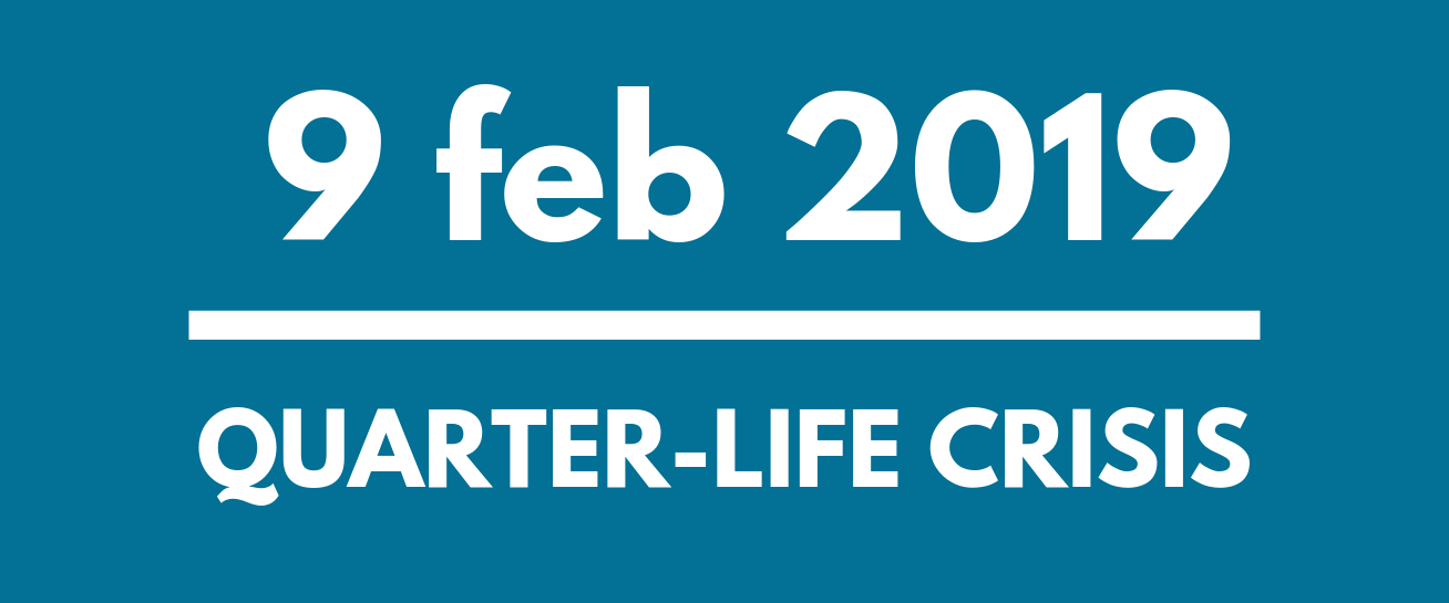 Quarter-life Crisis