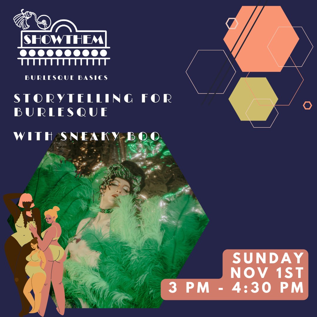 Storytelling for Burlesque  With Sneaky Boo (In Person 11/1)