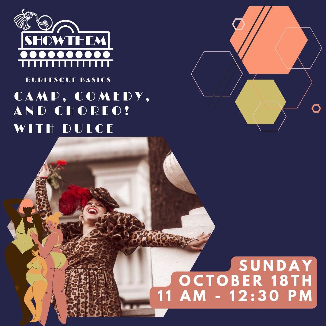 Camp, Comedy, and Choreo!  With Dulce (In Person 10/18)