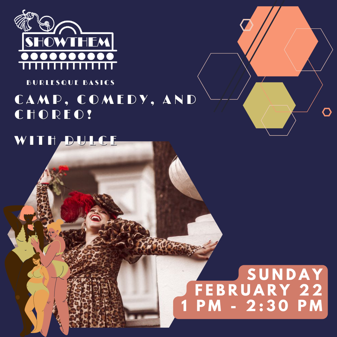 Camp, Comedy, and Choreo! With Dulce (In Person 2/22)