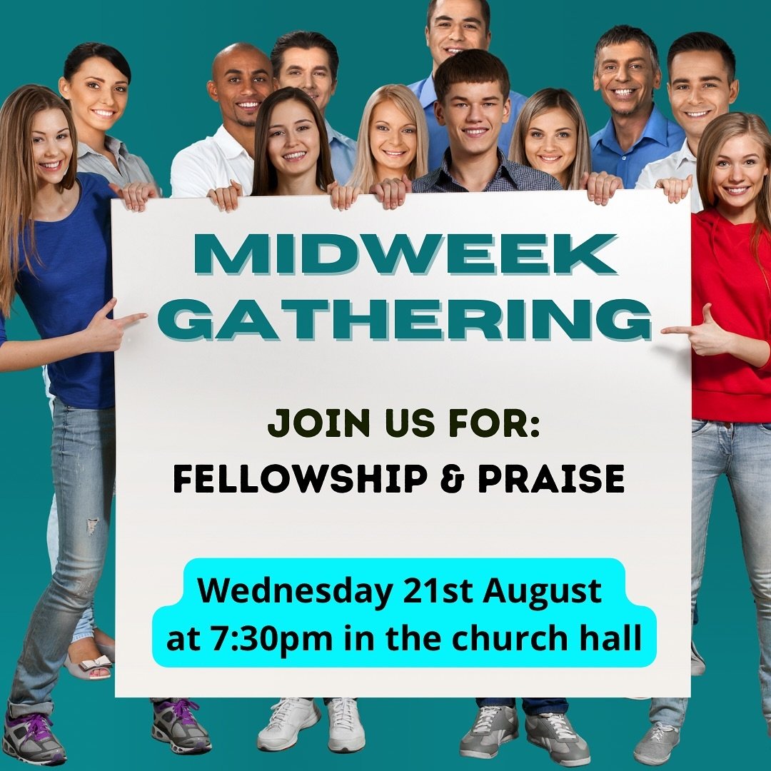 Join us on Wednesday night for biblical reflection, praise, fellowship and some refreshments. See you at 7:30pm in the hall.